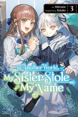 Isekai de Ane ni Namae wo Ubawaremashita
